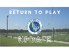 Return to Play Update